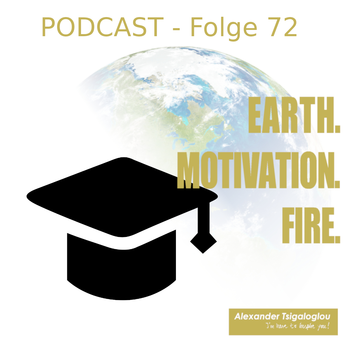 EARTH, MOTIVATION & FIRE - Podcast