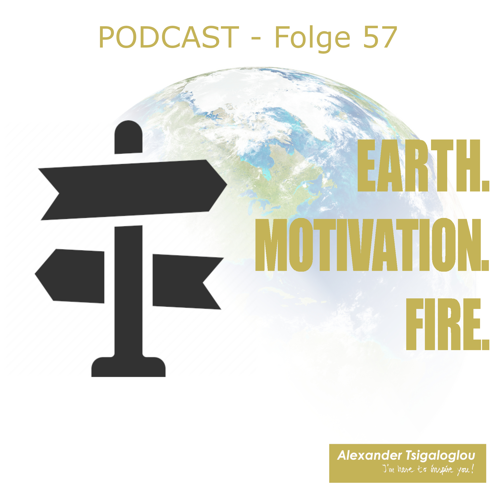 EARTH, MOTIVATION & FIRE - Podcast