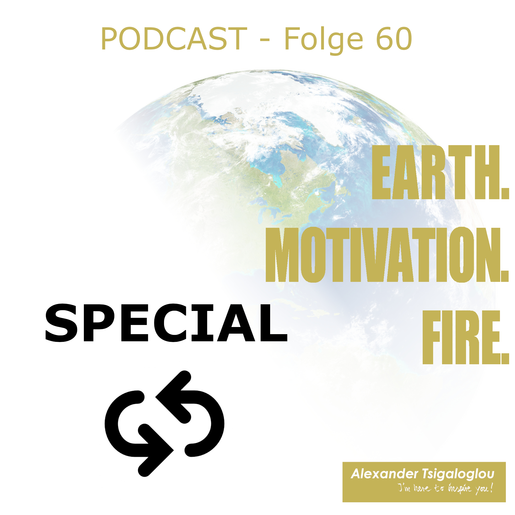 EARTH, MOTIVATION & FIRE - Podcast