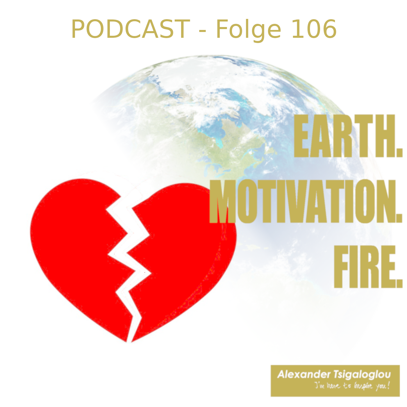 EARTH, MOTIVATION & FIRE - Podcast